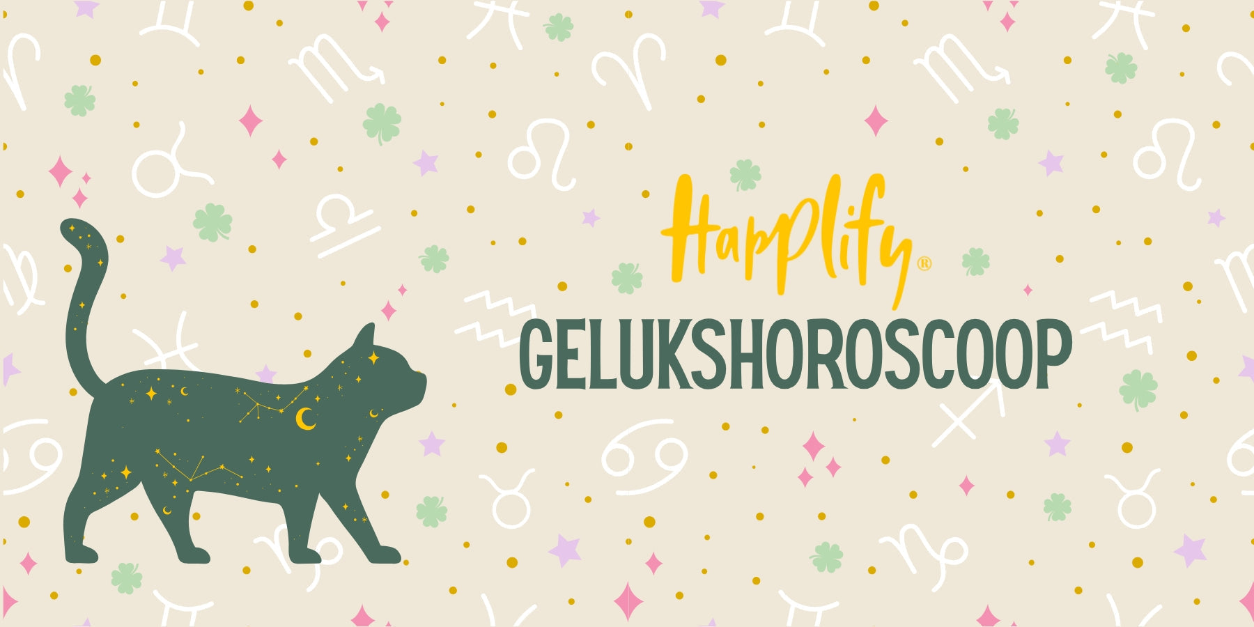 Nieuw bij Happlify: de maandelijkse Gelukshoroscoop